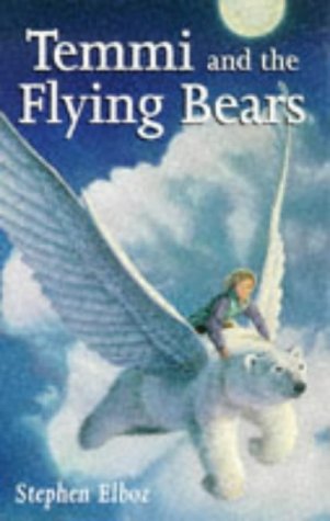 Cover of Temmi and the Flying Bears