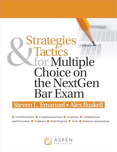 Strategies & Tactics for Multiple Choice on the NextGen Bar Exam