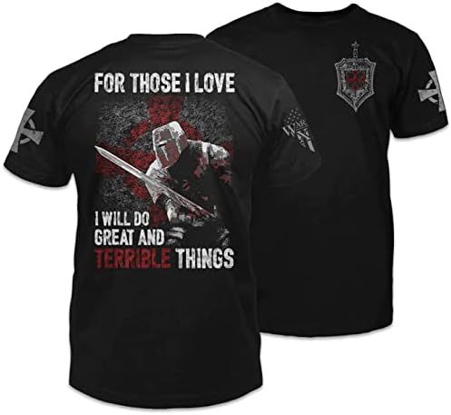 Great and Terrible Things T-Shirt Patriotic Tribute Tee | American Pride Veteran Support Shirt | 100% Cotton Military Apparel