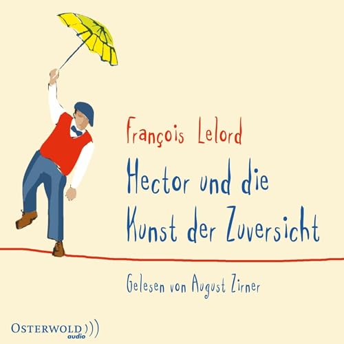 Couverture de Hector und die Kunst der Zuversicht