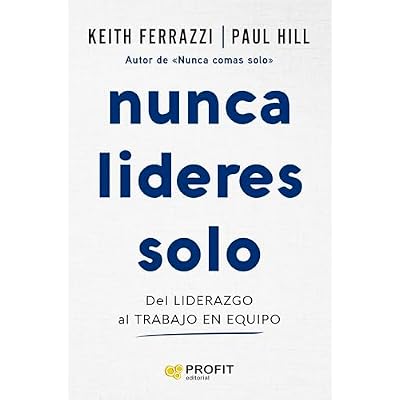 Nunca lideres solo