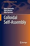 Colloidal Self-Assembly (Lecture Notes in Chemistry Book 108) (English Edition)