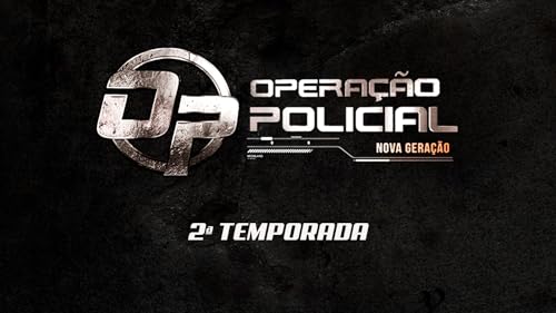 Operação Policial - Nova Geração