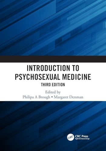 Introduction To Psychosexual Medicine: Third Edition
