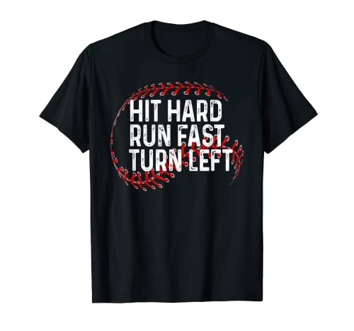 Vintage Hit Hard Run Fast Turn Left Baseball Cute Sport T-Shirt
