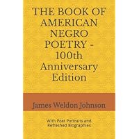 THE BOOK OF AMERICAN NEGRO POETRY - 100th Anniversary Edition