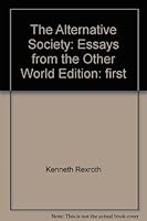 The alternative society : essays from the other world. 0665000197 Book Cover