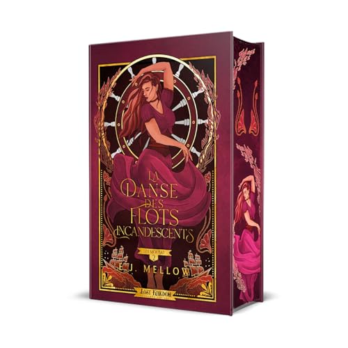 La Danse des Flots Incandescents (Edition Relié): Mousai 2