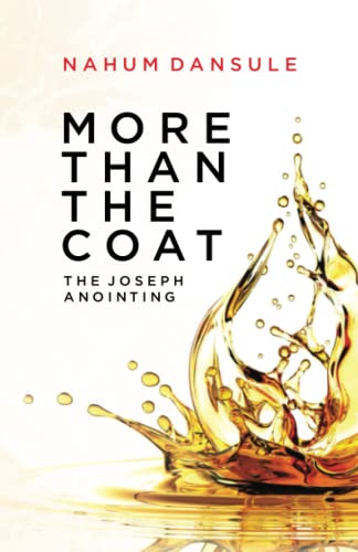 More than the Coat: The Joseph Anointing