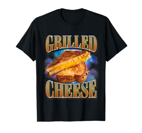 Grilled Cheese Food Lover Funny Gag Weird Meme 90s Trendy T-Shirt