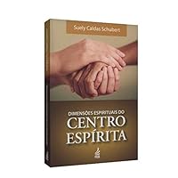 Dimensões Espirituais no Centro Espírita (Portuguese Edition) 8573285044 Book Cover