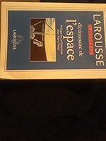 Dictionnaire de l'espace (References Larousse) 2037490054 Book Cover