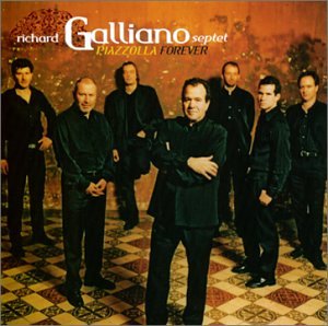 Piazzolla Forever [Audio CD] Galliano, Richard