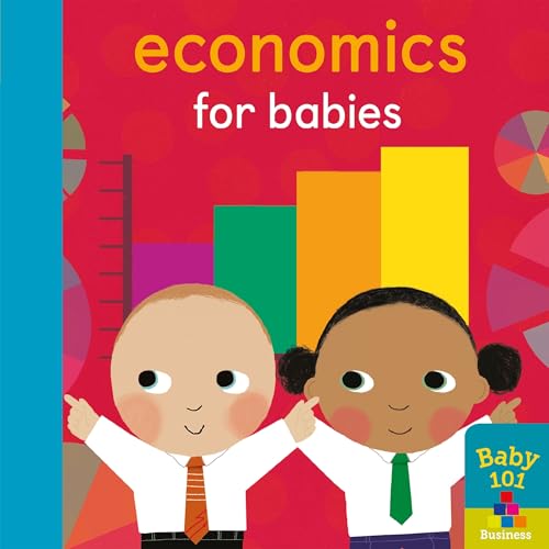 Image of Economics for Babies (Baby 101)