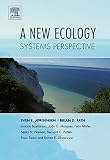 A New Ecology: Systems Perspective (English Edition)