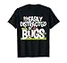 Funny Bug Insects Easily Distracted By Bugs Science T-Shirt