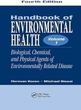 Handbook of Environmental Health, Volume I: Biological, Chemical, and Physical Agents of Environmentally Related Disease
