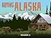 Buying Alaska Season 4