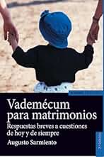 VADEMECUM PARA MATRIMONIOS, 2ª ED: respuestas breves a cuestiones de hoy y siempre (Astrolabio Familia)
