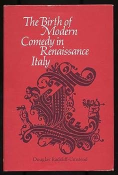 Hardcover Birth of Modern Comedy in Renaissance Italy Book