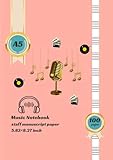 music notebook a5 - 100 Pages of Staff Paper for Composing, Songwriting, Music Theory, and Practice: A5 Blank Staff Manuscript Notebook for Musicians, ... Writing Notes, Melodies, and Musical Ideas