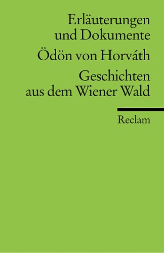 Geschichten Aus Dem Wiener Wald Geschichten aus dem Wiener Wald. Erläuterungen und Dokumente: Christine