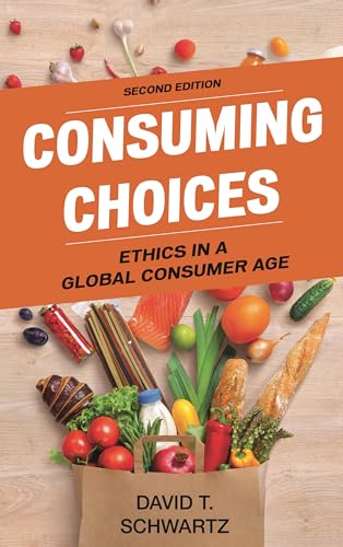 Consuming Choices, Second Edition