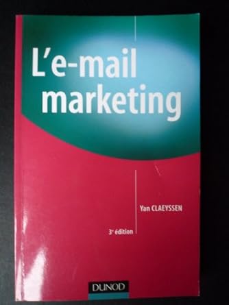 L'E-mail marketing - 3ème édition