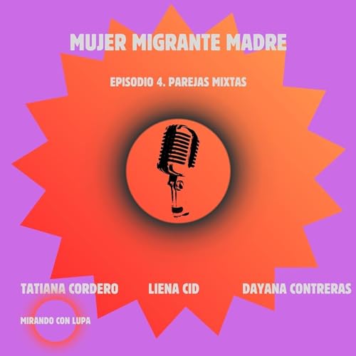 Episodio 4. Parejas Mixtas