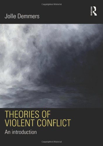 Theories of Violent Conflict: An Introduction