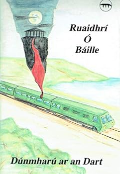 Paperback Dunmharu Ar an Dart (Irish Edition) [Irish] Book