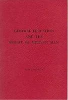General education and the plight of modern man B0006WDOAK Book Cover