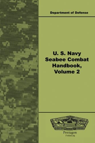 U. S. Navy Seabee Combat Handbook, Volume 2