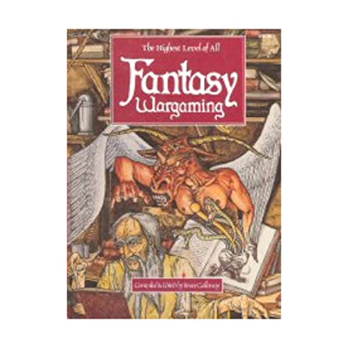 Fantasy Wargaming: The Highest Level of All 0812828623 Book Cover