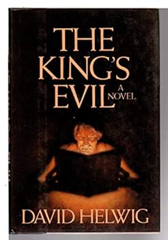 Hardcover The king's evil: A novel Book