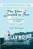 The Year I Learned to Text: Why Am I Having Sex with a Muslim in My Basement? (The Muslim Romance Trilogy)