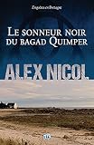 Le Sonneur noir du Bagad Quimper: Enquêtes en Bretagne (38.RUE DU POLAR)