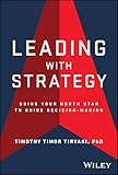 Leading with Strategy: Using Your North Star to Guide Decision-Making
