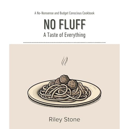 No Fluff: A Taste of Everything by Riley Stone