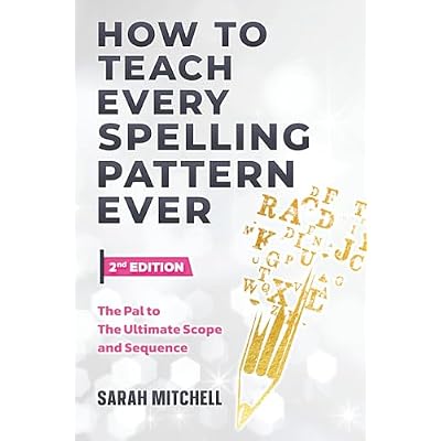 How to Teach Every Spelling Pattern Ever