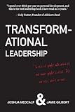 Transformational Leadership: * Lot's of people talk about it, not many people live it. It's not sexy, soft, or easy.
