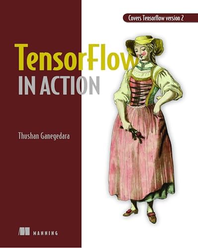 TensorFlow in Action