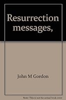 Resurrection messages, 0801036577 Book Cover