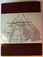 Algonquin Traditional Culture 0973354305 Book Cover