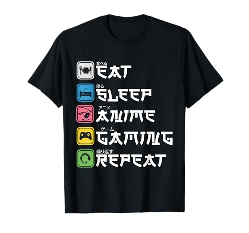 Eat Sleep Anime Gaming Repeat Funny Otaku Gamer T-Shirt