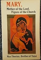 Mary, Mother of Lord, Figure of Church 0264670485 Book Cover