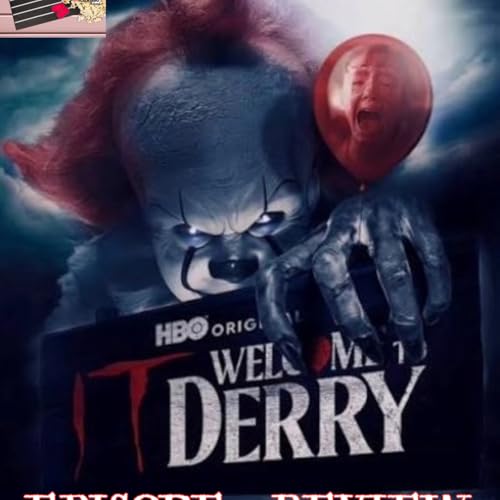 IT: Welcome to Derry - Episode Seven Review