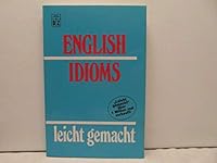 English Idioms leicht gemacht 3816600948 Book Cover