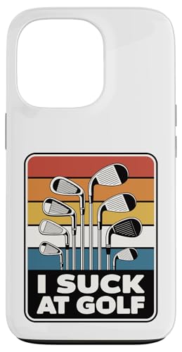 I Suck At Golf Joke ʔSt s Ȓj St X}zP[X iPhone 13 Pro p