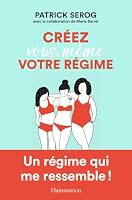 Créez vous-même votre régime 2081421860 Book Cover